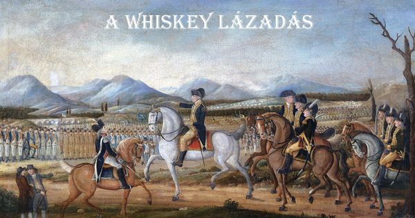 1794 - Whiskey lázadás
